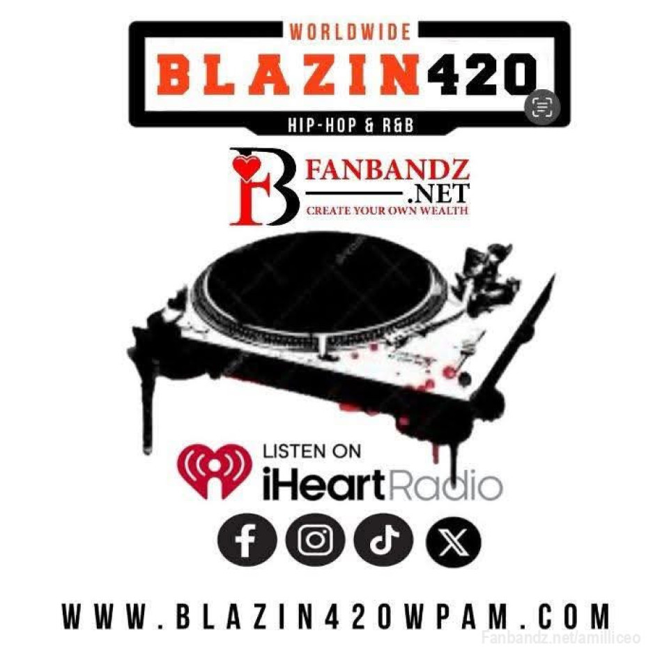 FANBANDZ x BLAZIN 420 RADIO